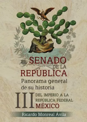 EL SENADO DE LA REPÚBLICA: III. DEL IMPERIO A LA REPÚBLICA FEDERAL