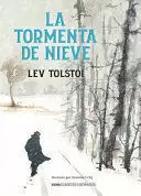 LA TORMENTA DE NIEVE / THE SNOWSTORM /TD