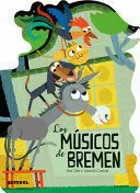 LOS MÚSICOS DE BREMEN / THE MUSICIANS OF BREMEN
