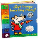 ¿QUÉ TIEMPO HACE HOY, MAISY? /TD