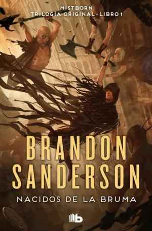 NACIDOS DE LA BRUMA ( TRILOGÍA ORIGINAL MISTBORN 1 )