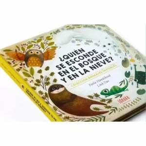 ¿QUIÉN SE ESCONDE EN EL BOSQUE Y EN LA NIEVE? /TD.