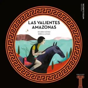 LAS VALIENTES AMAZONAS /TD.