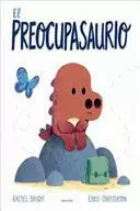 EL PREOCUPASAURIO /TD.