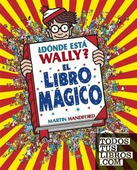 ¿DÓNDE ESTÁ WALLY? - EL LIBRO MÁGICO