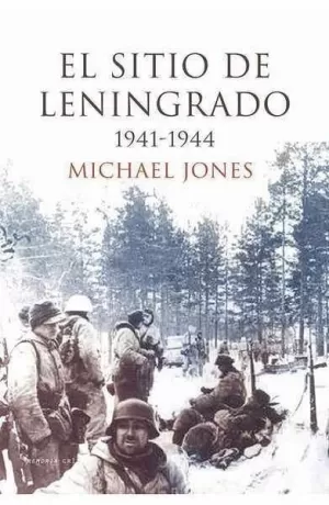 EL SITIO DE LENINGRADO, 1941-1944