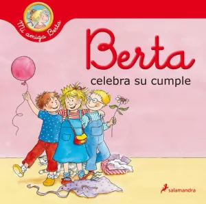 BERTA CELEBRA SU CUMPLE (MI AMIGA BERTA) /TD