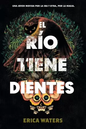 EL RIO TIENE DIENTES