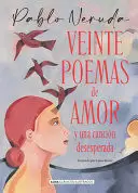 VEINTE POEMAS DE AMOR Y UNA CANCIÓN DESESPERADA /TD