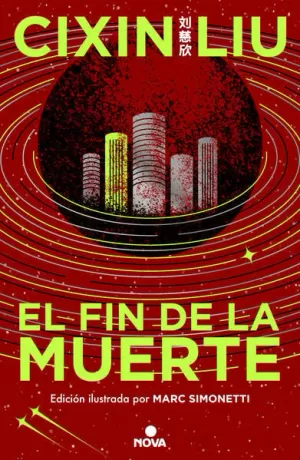 EL FIN DE LA MUERTE ( TRILOGÍA DE LOS TRES CUERPOS [EDICIÓN ILUSTRADA] 3 )