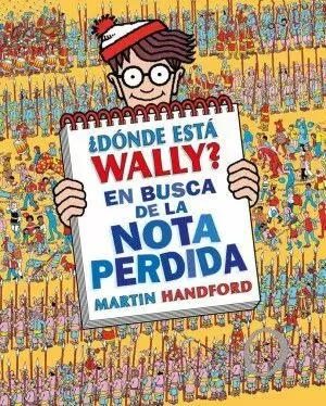 ¿DÓNDE ESTÁ WALLY? . EN BUSCA DE LA NOTA PERDIDA