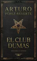 EL CLUB DUMAS. EDICIÓN ESPECIAL 30 ANIVERSARIO / THE CLUB DUMAS