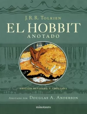 EL HOBBIT (EDICIÓN REVISADA,ANOTADA E ILUSTRADA)