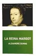 LA REINA MARGOT