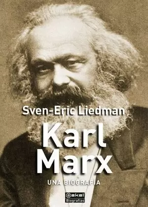 KARL MARX: UNA BIOGRAFÍA