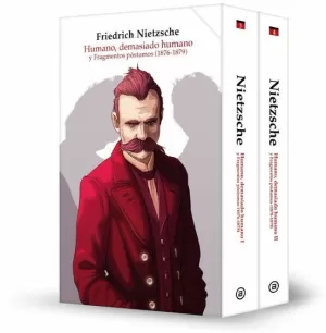 HUMANO, DEMASIADO HUMANO Y FRAGMENTOS POSTUMOS (2 VOLS)