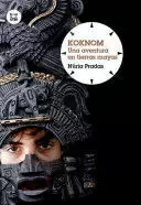 KOKNOM. UNA AVENTURA EN TIERRAS MAYAS
