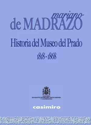 HISTORIA DEL MUSEO DEL PRADO 1818 - 1868