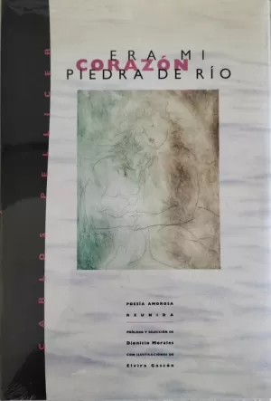 ERA MI CORAZÓN PIEDRA DE RÍO
