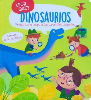 ¿POR QUE?: DINOSAURIOS
