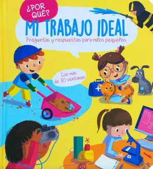 ¿POR QUE?: MI TRABAJO IDEAL