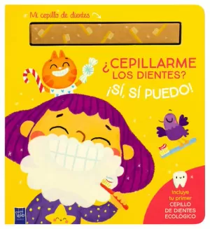 LIBRO INFANTIL: ¿CEPILLARME LOS DIENTES? ¡SÍ, SÍ PUEDO!