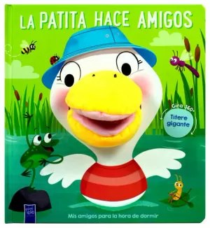 CUENTO INFANTIL: MIS AMIGOS PARA LA HORA DE DORMIR: LA PATITA HACE AMIGOS