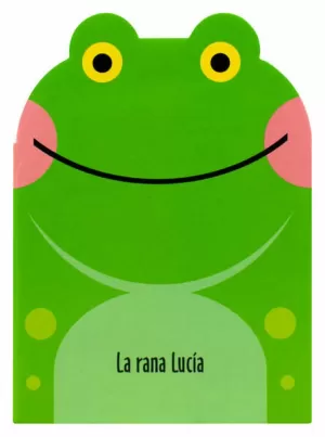 MINI LIBRO DE ANIMALITOS EN MIS CUENTOS: LA RANA LUCÍA