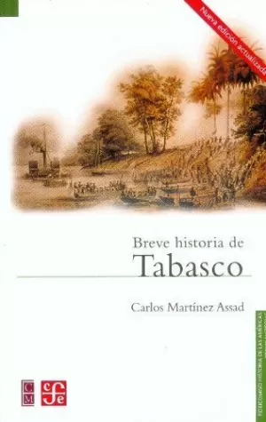 BREVE HISTORIA DE TABASCO