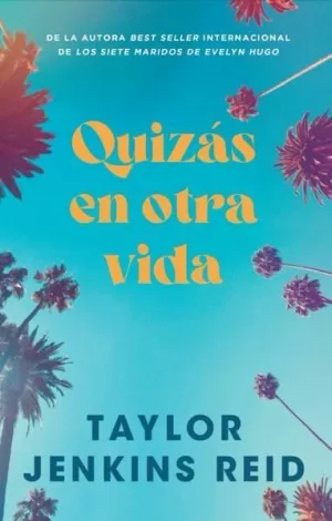 QUIZÁS EN OTRA VIDA