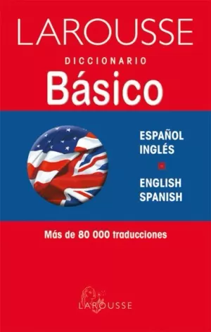 DICCIONARIO BÁSICO ESPAÑOL/INGLÉS  ENGLISH/SPANISH