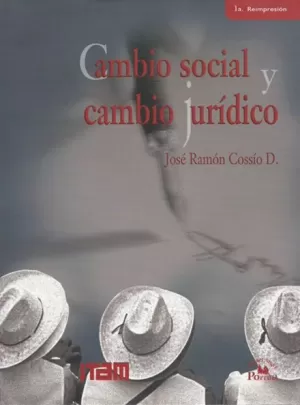 CAMBIO SOCIAL Y CAMBIO JURÍDICO