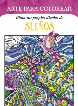 PINTA TUS PROPIOS DISEÑOS DE: SUEÑOS