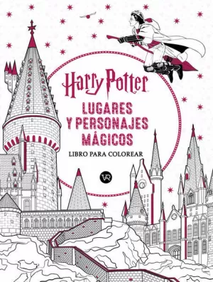 HARRY POTTER: LUGARES Y PERSONAJES MÁGICOS