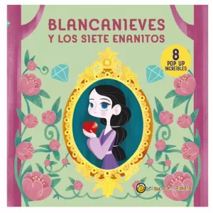 POPS UPS CLÁSICOS INCREÍBLES: BLANCANIEVES Y LOS SIETE ENANITOS