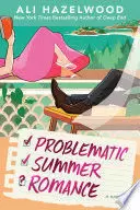 PROBLEMATIC SUMMER ROMANCE